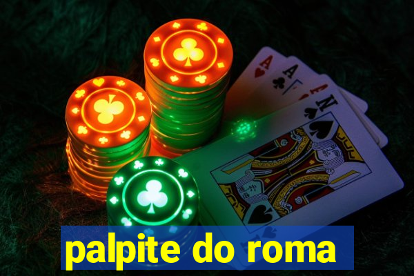 palpite do roma